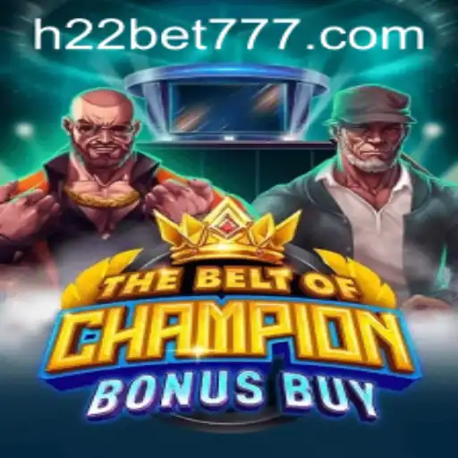 TheBeltOfChampionBonusBuy: A New Era in Gaming by H22 Games